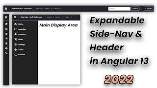 Header and Expandable Side Nav in Angular 13 using HTML, CSS, Bootstrap 5 | 2022