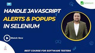 How to Handle JavaScript Pop-ups in Selenium Webdriver Java?