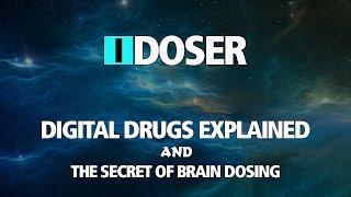 IDoser Digital Drugs Explained