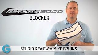 Bauer Reactor 5000 Blocker // Studio Review