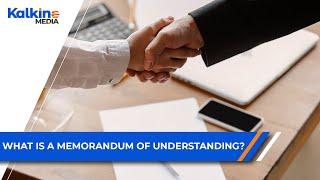 What is a Memorandum of Understanding (MOU)?