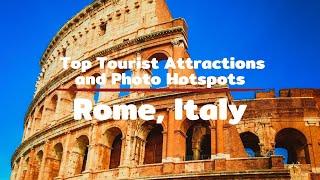 Rome Unveiled: Discovering the Eternal City's Iconic Attractions & Picture-Perfect Spots