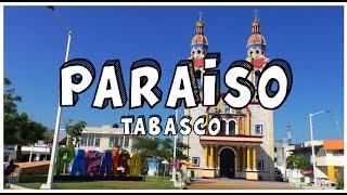 PARAÍSO TABASCO  La guía definitiva / Los mejores lugares