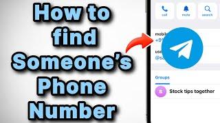 How to Find Someone’s Phone Number on Telegram