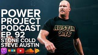 Mark Bell's Power Project EP. 92 - Stone Cold Steve Austin