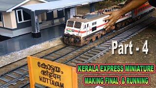 kerala Express Miniature Final Making & Running... Part- 4