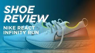 Shoe Review: Nike React Infinity Run