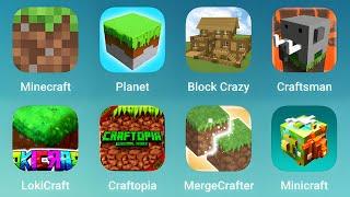 Minecraft, Planet, Block Crazy, Craftsman, LokiCraft, Craftopia, Merge Crafter, Minicraft