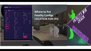 Fatality.win config location (ENG) LATEST 2020 |Where to Put CFGs