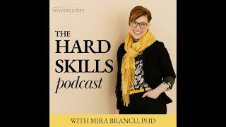 The Hard Skills - Professional Equity: How to Take Charge of Your Career, with Dr. Karen