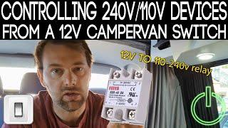 HOW TO: Control 110v/240v devices from a 12v Switch | Hot Water Solution  | VW T5 Build