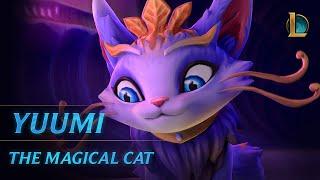 Yuumi: The Magical Cat | Champion Trailer - League of Legends