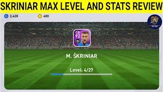 Training 98 Rated M. Skriniar To Max Level And Stats Review | eFootball Mobile