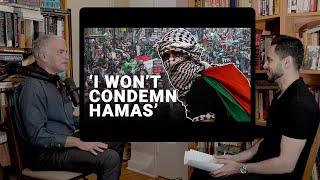 Do You Condemn Hamas For October 7th Attacks? Norman Finkelstein Responds