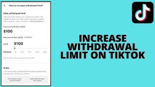 How to Increase Withdrawal Limit On Tiktok