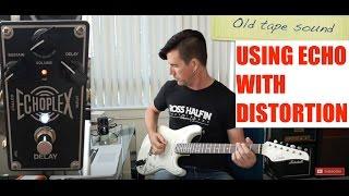 Pete Thorn's Tone Secrets #1 "ECHO INTO DISTORTION"