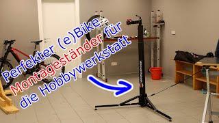 Der perfekte elektrische (e)Bike Montageständer für die Hobbywerkstatt