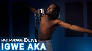 IGWE AKA - NOT THE HILLS | MAJORSTAGE STUDIO PERFORMANCE