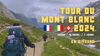 Notre Tour du Mont Blanc en 7 Jours en Tente - TMB 2024 (4K)