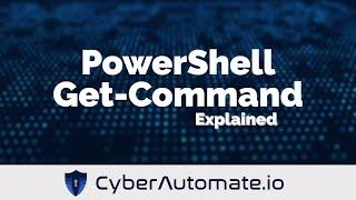 1. The PowerShell Get-Command cmdlet explained