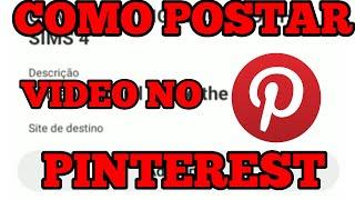 COMO POSTAR VIDEO NO PINTEREST