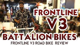 Detailed review Battalion Frontline Version 3 launched by 5AM BICYCLE STUDIO