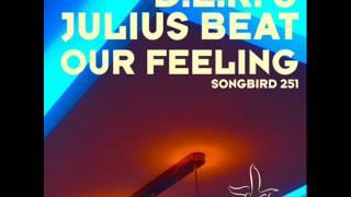 D.E.R. & Julius Beat - Our Feeling (Khomha Remix) CUTTED