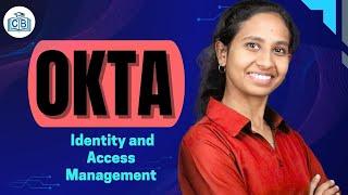 Okta Identity and access Management | Identity and access Management in Okta | Okta | CyberBrainer