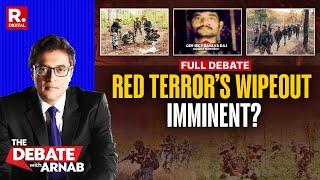 Debate With Arnab : PM Modi-Amit Shah Deliver India’s Biggest Crackdown On Maoist Terror