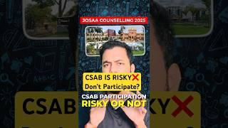 Urgent ‼️ News|CSAB Is Risky or Not|Csab Counselling 2025 Process|Csab Counselling Cutoff