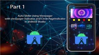 AutoSlider Using View Pager in Android Studio (Part 1)