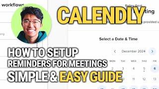 How To Set Up Reminders For Meetings On Calendly: Step-By-Step Guide