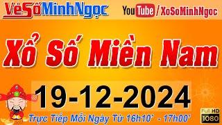 XSMN Minh Ngọc - Trực tiếp Xổ Số Miền Nam - KQXS Miền Nam ngày 19/12/2024, KQXS Hôm Nay, XSTT, XSKT