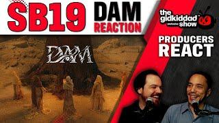 PRODUCERS REACT - SB19 DAM REACTION