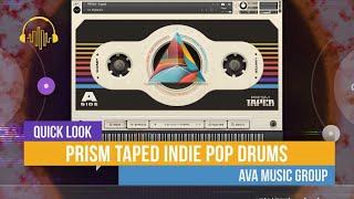 Quick Look Prism Taped Indie Pop Drums by AVA Music Group