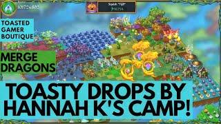 Merge Dragons Visiting Friends Camps • Toasty Drops By Hannah K's Camp! 