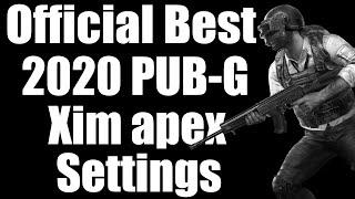 Official Best 2020 Pub-G Xim Apex Settings