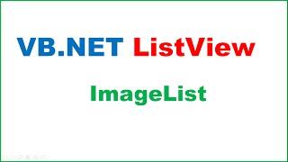 VB.NET ListView Ep.02 :  ImageList