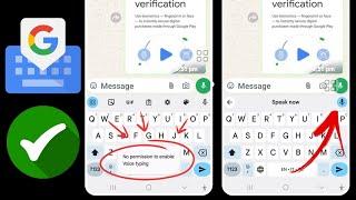 Fix No permission to enable Voice typing in Gboard | No permission to enable voice typing problem