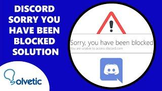 DISCORD SORRY YOU HAVE BEEN BLOCKED SOLUTION 