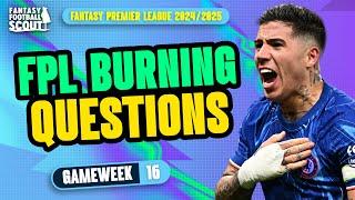 FPL BURNING QUESTIONS GW16!  | FPL HARRY + TOM! | Fantasy Premier League Tips 2024/25