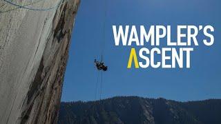 Wampler's Ascent (2020) | Full Movie | Mountain Documentary | Climbing