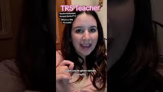 Teacher Retirement Account Explained! #teacherretirementexplained #trs #trsaccounts #texasteacher