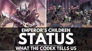 STATUS OF FULGRIM AND THE EMPEROR'S CHILDREN! CODEX LORE BREAKDOWN