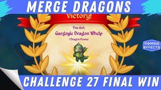 Merge Dragons Challenge 27 - Final Win Walkthrough