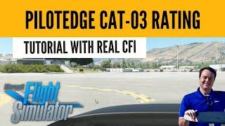 PilotEdge CAT 3 Rating Flight (MSFS) with Real-World CFI/CFII/MEI