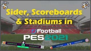 Get Real STADIUMS and SCOREBOARDS in PES 2021 | Sider, Scoreboard and Stadium Server Install Guide