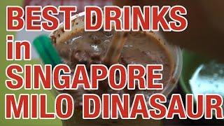 BEST DRINKS IN SINGAPORE: Milo Dinosaur