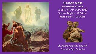 Sunday Mass, 2nd Sunday of Lent, March 16th, 2025