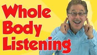 Be a Whole Body Listener | Jack Hartmann